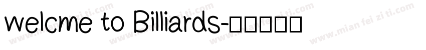welcme to Billiards字体转换